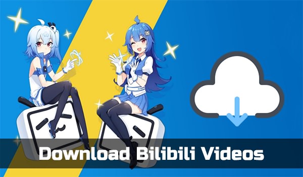 Download Bilibili Video Desktop