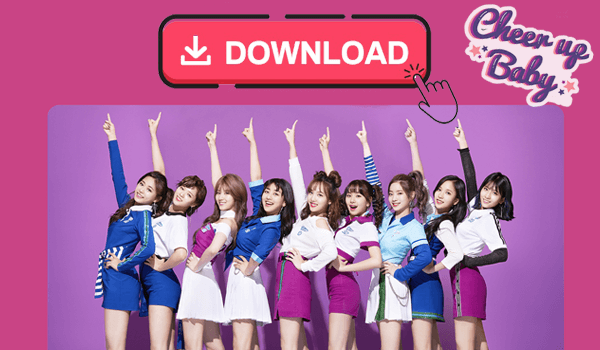 Download TWICE Songs