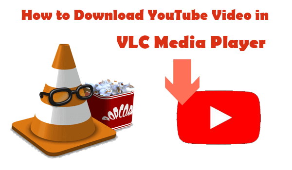 download video from youtube vlc