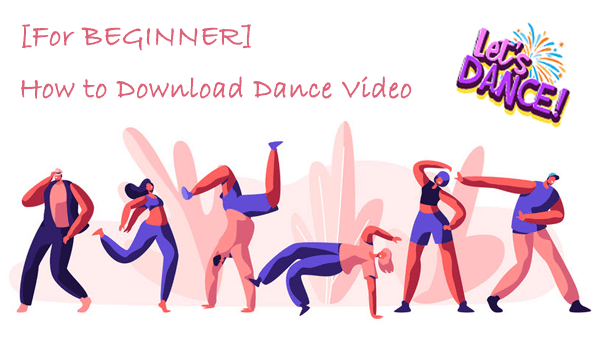 Download Dance Videos