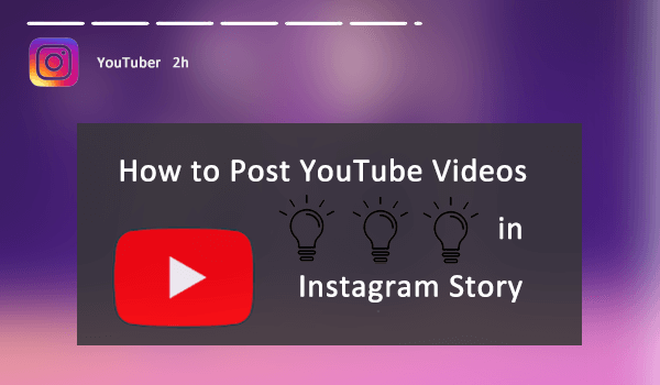 Publier une vidéo YouTube dans l'histoire Instagram